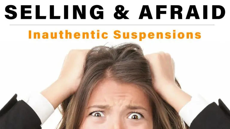 Selling & Afraid Inauthentic Suspensions
